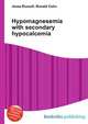Hypomagnesemia with secondary hypocalcemia, Jesse Russell,Ronald Cohn 