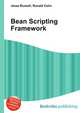 Bean Scripting Framework, Jesse Russell,Ronald Cohn 