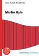 Martin Ryle, Jesse Russell,Ronald Cohn 