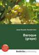 Baroque (grape), Jesse Russell,Ronald Cohn 