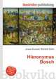 Hieronymus Bosch, Jesse Russell,Ronald Cohn 