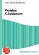 Foedus Cassianum, Jesse Russell,Ronald Cohn 