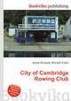 City of Cambridge Rowing Club, Jesse Russell,Ronald Cohn 