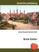 Brick Gothic, Jesse Russell,Ronald Cohn 