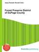 Forest Preserve District of DuPage County, Jesse Russell,Ronald Cohn 