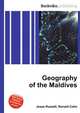 Geography of the Maldives, Jesse Russell,Ronald Cohn 