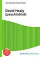 David Healy (psychiatrist), Jesse Russell,Ronald Cohn 