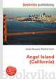Angel Island (California), Jesse Russell,Ronald Cohn 