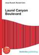 Laurel Canyon Boulevard, Jesse Russell,Ronald Cohn 