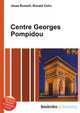 Centre Georges Pompidou, Jesse Russell,Ronald Cohn 