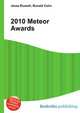 2010 Meteor Awards, Jesse Russell,Ronald Cohn 