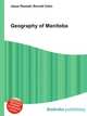Geography of Manitoba, Jesse Russell,Ronald Cohn 