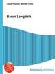 Baron Langdale, Jesse Russell,Ronald Cohn 