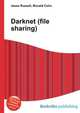 Darknet (file sharing), Jesse Russell,Ronald Cohn 