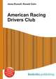 American Racing Drivers Club, Jesse Russell,Ronald Cohn 