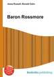 Baron Rossmore, Jesse Russell,Ronald Cohn 