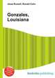 Gonzales, Louisiana, Jesse Russell,Ronald Cohn 