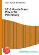 2010 Honda Grand Prix of St. Petersburg, Jesse Russell,Ronald Cohn 
