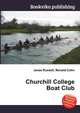Churchill College Boat Club, Jesse Russell,Ronald Cohn 