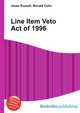 Line Item Veto Act of 1996, Jesse Russell,Ronald Cohn 