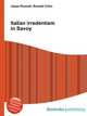 Italian irredentism in Savoy, Jesse Russell,Ronald Cohn 