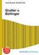 Grutter v. Bollinger, Jesse Russell,Ronald Cohn 