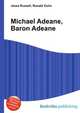 Michael Adeane, Baron Adeane, Jesse Russell,Ronald Cohn 