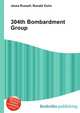 304th Bombardment Group, Jesse Russell,Ronald Cohn 