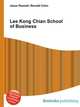 Lee Kong Chian School of Business, Jesse Russell,Ronald Cohn 