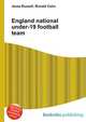England national under-19 football team, Jesse Russell,Ronald Cohn 