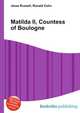 Matilda II, Countess of Boulogne, Jesse Russell,Ronald Cohn 