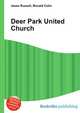 Deer Park United Church, Jesse Russell,Ronald Cohn 