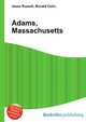 Adams, Massachusetts, Jesse Russell,Ronald Cohn 