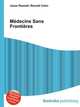 Medecins Sans Frontieres, Jesse Russell,Ronald Cohn 
