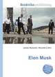 Elon Musk, Jesse Russell,Ronald Cohn 