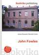 John Fowles, Jesse Russell,Ronald Cohn 