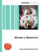 Michael J. Massimino, Jesse Russell,Ronald Cohn 