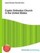 Coptic Orthodox Church in the United States, Jesse Russell,Ronald Cohn 