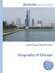 Geography of Chicago, Jesse Russell,Ronald Cohn 
