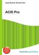 ACID Pro, Jesse Russell,Ronald Cohn 