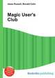Magic User's Club, Jesse Russell,Ronald Cohn 