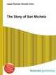 The Story of San Michele, Jesse Russell,Ronald Cohn 
