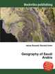 Geography of Saudi Arabia, Jesse Russell,Ronald Cohn 