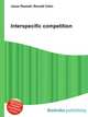 Interspecific competition, Jesse Russell,Ronald Cohn 