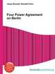Four Power Agreement on Berlin, Jesse Russell,Ronald Cohn 