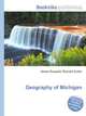 Geography of Michigan, Jesse Russell,Ronald Cohn 