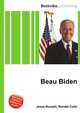 Beau Biden, Jesse Russell,Ronald Cohn 