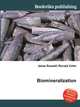 Biomineralization, Jesse Russell,Ronald Cohn 
