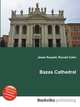 Bazas Cathedral, Jesse Russell,Ronald Cohn 
