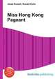Miss Hong Kong Pageant, Jesse Russell,Ronald Cohn 